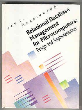 Imagen del vendedor de Relational Database Management for Microcomputers: Design and Implementation a la venta por Books on the Square