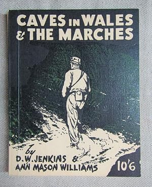 Caves In Wales And The Marches.