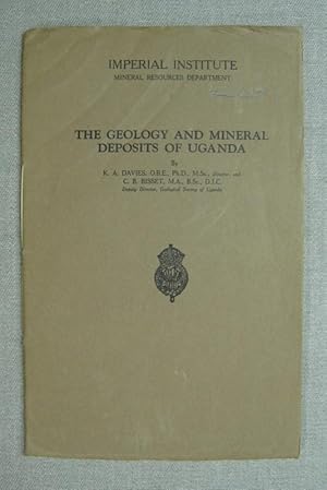 Image du vendeur pour The Geology an Mineral Deposits of Uganda. Imperial Institute, Mineral Resources Department. mis en vente par Antiquariat Hanfgarten