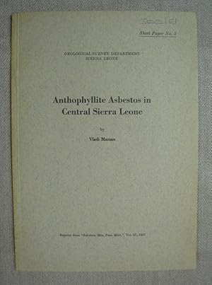 Immagine del venditore per Anthophyllite Asbestos in Central Sierra Leone. Geological Survey Department Sierra Leone, Short Paper No. 5 venduto da Antiquariat Hanfgarten