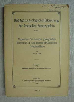 Image du vendeur pour Ergebnisse der neueren geologischen Forschung in den deutsch-afrikanischen Schutzgebieten. Beitrge zur geologischen Erforschung der Deutschen Schutzgebiete, Heft 1. mis en vente par Antiquariat Hanfgarten