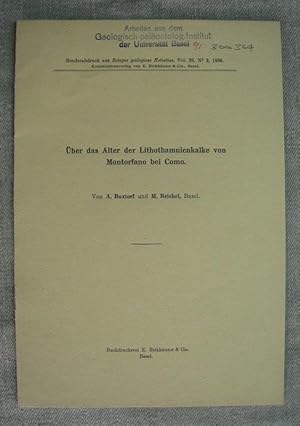 Bild des Verkufers fr ber das Alter der Lithothamnienkalke von Montorfano bei Como. Sonderabdruck Eclogae geol. Helv. Vol 29/2. zum Verkauf von Antiquariat Hanfgarten