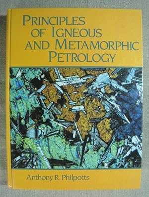Seller image for Principles of Igneous Rocks and Metamorphic Petrology. for sale by Antiquariat Hanfgarten