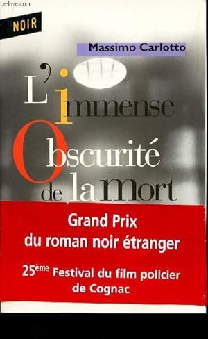 Bild des Verkufers fr L'IMMENSE OBSCURITE DE LA MORT zum Verkauf von Le-Livre