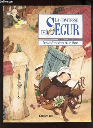 Seller image for LA CONTESSE DE SEGUR / LES MEMOIRES D'UN ANE for sale by Le-Livre