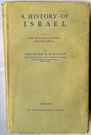 Bild des Verkufers fr A History of Israel Volume I; From the Exodus to the Fall of Jerusalem 586 BC zum Verkauf von Beach Hut Books