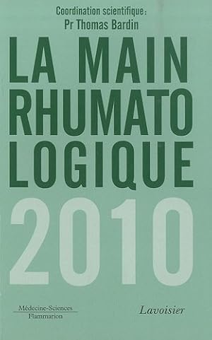 Seller image for La main rhumatologique : Journe de l'URAM 2 octobre 2010 for sale by librairie philippe arnaiz