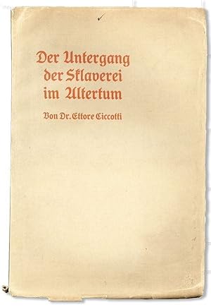 Bild des Verkufers fr Der Untergang der Sklaverei im Altertum zum Verkauf von Lorne Bair Rare Books, ABAA