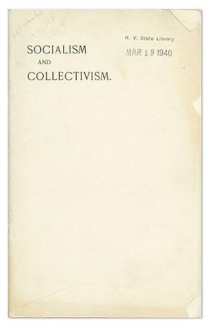 An Exposition of Socialism and Collectivism. By a Churchman