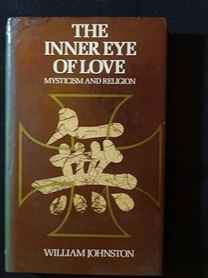 Seller image for THE INNER EYES OF LOVE Mysticism and Religion for sale by Douglas Books