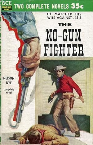 Seller image for THE NO-GUN FIGHTER / ONE STEP AHEAD OF THE POSSE for sale by Le-Livre