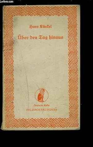 Bild des Verkufers fr UBER DEN TAG HINAUS- Texte en allemand zum Verkauf von Le-Livre