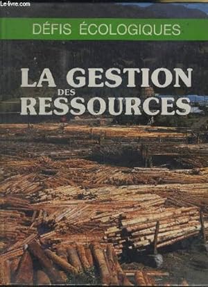 Seller image for DEFIS ECOLOGIQUES LA GESTION DES RESSOURCES for sale by Le-Livre