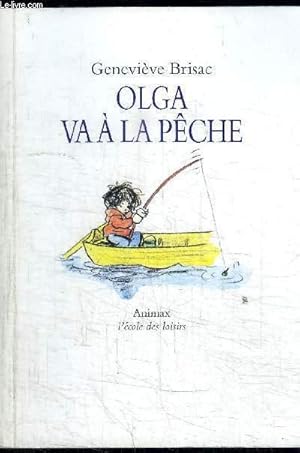 Image du vendeur pour OLGA VA A LA PECHE mis en vente par Le-Livre