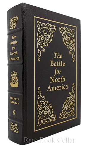 Seller image for THE BATTLE FOR NORTH AMERICA Easton Press for sale by Rare Book Cellar