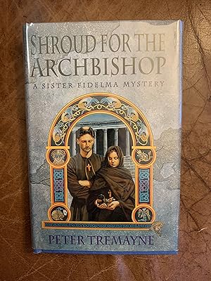 Shroud for the Archbishop A Sister Fidelma Mystery First American Edition