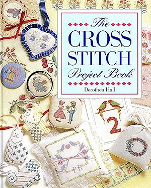 Image du vendeur pour The Cross Stitch Project Book : mis en vente par Sapphire Books