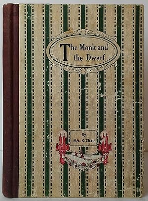 Seller image for The Monk and the Dwarf for sale by Stephen Peterson, Bookseller