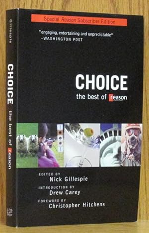 Imagen del vendedor de Choice: The Best of Reason a la venta por Schroeder's Book Haven