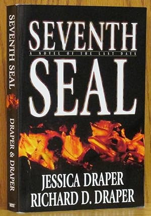 Seventh Seal: A Novel of the Last Days