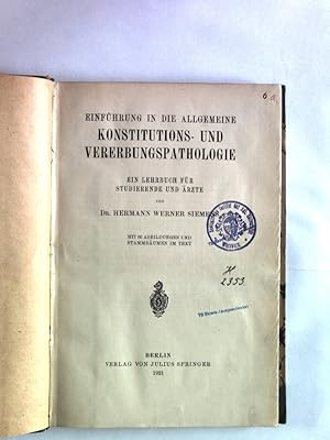 Bild des Verkufers fr Einfhrung in die Allgemeine Konstitutions- und Vererbungspathologie. Ein Lehrbuch fr Studierende und rzte. zum Verkauf von Antiquariat Bookfarm