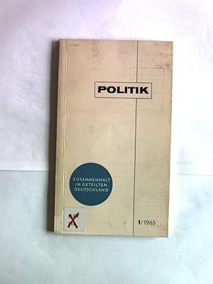 Bild des Verkufers fr Politik - Vierteljahresschrift des unteilbaren Deutschland. zum Verkauf von Antiquariat Bookfarm
