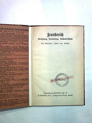 Immagine del venditore per Frankreich: Verfassung, Verwaltung, Volkswirtschaft. Staatsbrger-Bibliothek, Heft 58. venduto da Antiquariat Bookfarm