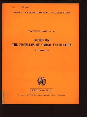 Seller image for World Meteorological Organization: Technical Note, No. 17. Notes on the Problems of Cargo Ventilation. for sale by Antiquariat Bookfarm