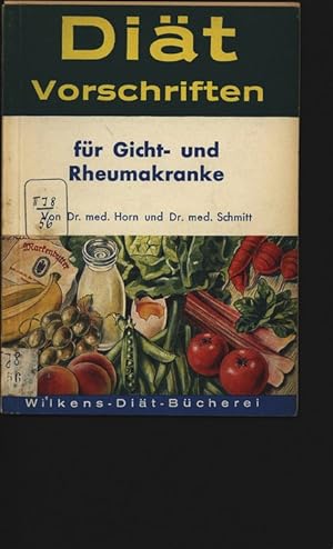 Seller image for Dit Vorschriften fr Gicht- und Rheumakranke. Mit Geleitw. von Hans Ronge. Wilkens-Dit Bcherei. for sale by Antiquariat Bookfarm