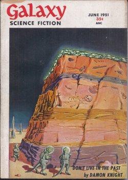 Bild des Verkufers fr GALAXY Science Fiction: June 1951 ("Mars Child" - vt .- "Outpost Mars", vt. "Sin in Space") zum Verkauf von Books from the Crypt