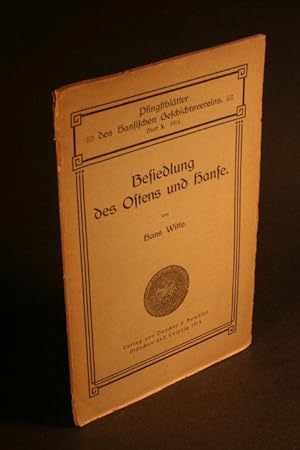 Bild des Verkufers fr Besiedlung des Ostens und Hanse. zum Verkauf von Steven Wolfe Books