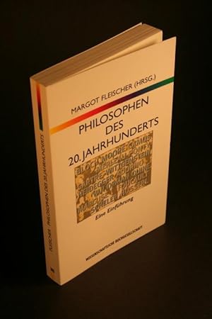 Imagen del vendedor de Philosophen des 20. Jahrhunderts. Eine Einfhrung. a la venta por Steven Wolfe Books