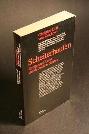Bild des Verkufers fr Scheiterhaufen. Grsse und Elend des deutschen Geistes. zum Verkauf von Steven Wolfe Books