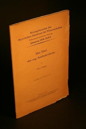 Seller image for Der Titel des sog. Suidaslexikons. for sale by Steven Wolfe Books