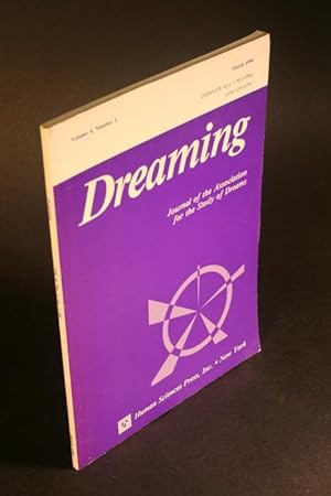 Seller image for Dreaming. Journal of the Association for the Study of Dreams. Volume 4, number 1, March 1994. for sale by Steven Wolfe Books