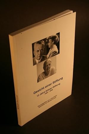 Bild des Verkufers fr Gesicht einer Stiftung. 12 Jahre Khler-Stiftung 1989-2000. zum Verkauf von Steven Wolfe Books