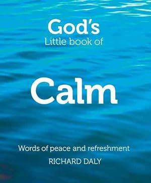 Imagen del vendedor de Gods Little Book of Calm (Paperback) a la venta por Grand Eagle Retail