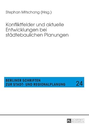 Bild des Verkufers fr Konfliktfelder und aktuelle Entwicklungen bei stdtebaulichen Planungen zum Verkauf von AHA-BUCH GmbH
