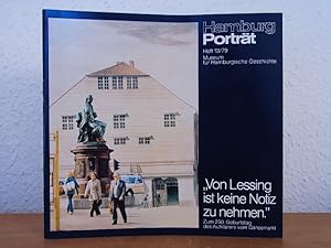 Bild des Verkufers fr Hamburg-Portrt Heft 13/79. "Von Lessing ist keine Notiz zu nehmen". Zum 250. Geburtstag des Aufklrers vom Gnsemarkt zum Verkauf von Antiquariat Weber