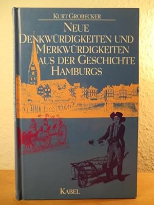 Bild des Verkufers fr Neue Denkwrdigkeiten und Merkwrdigkeiten aus der Geschichte Hamburgs zum Verkauf von Antiquariat Weber