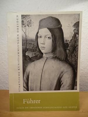 Image du vendeur pour Fhrer durch die Dresdener Gemldegalerie Alte Meister mis en vente par Antiquariat Weber