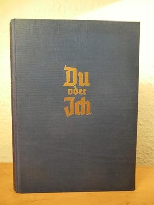 Seller image for Du oder Ich. Deutsche Jagdflieger in Hhen und Tiefen for sale by Antiquariat Weber