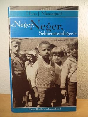 Bild des Verkufers fr Neger, Neger, Schornsteinfeger! Meine Kindheit in Deutschland zum Verkauf von Antiquariat Weber