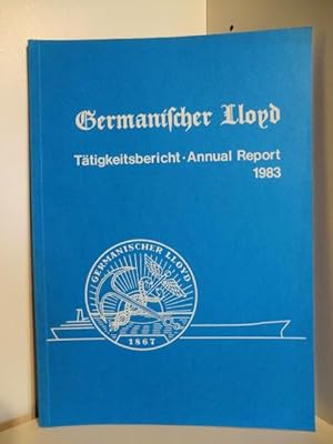 Seller image for Ttigkeitsbericht - Annual Report 1983. Germanischer Lloyd. for sale by Antiquariat Weber
