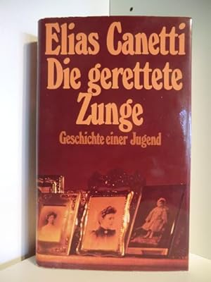 Bild des Verkufers fr Die gerettete Zunge. Geschichte einer Jugend zum Verkauf von Antiquariat Weber