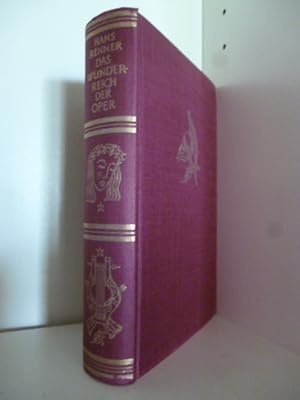 Immagine del venditore per Das wunderreich der Oper. Der grosse illustrierte Fhrer durch die Oper und die klassische Operette. venduto da Antiquariat Weber