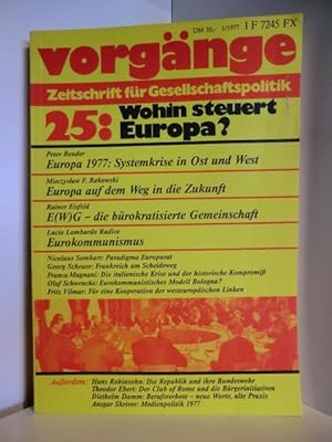 Bild des Verkufers fr Vorgnge. Zeitschrift fr Gesellschaftspolitik. 1/1977. 25: Wohin steuert Europa? zum Verkauf von Antiquariat Weber