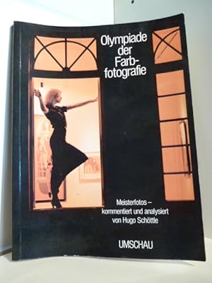 Bild des Verkufers fr Olympiade der Farbfotografie. Meisterfotos zum Verkauf von Antiquariat Weber