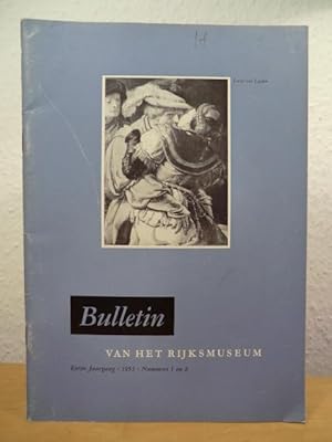 Bild des Verkufers fr Bulletin van het Rijksmuseum. Eerste Jaargang - 1953 - Nummers 1 en 2 zum Verkauf von Antiquariat Weber