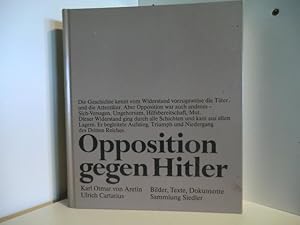 Immagine del venditore per Deutscher Widerstand 1933 - 1945. Opposition gegen Hitler. Bilder, Texte, Dokumente venduto da Antiquariat Weber